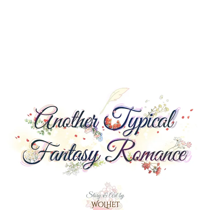 Another Typical Fantasy Romance - Chapter 44 Page 23