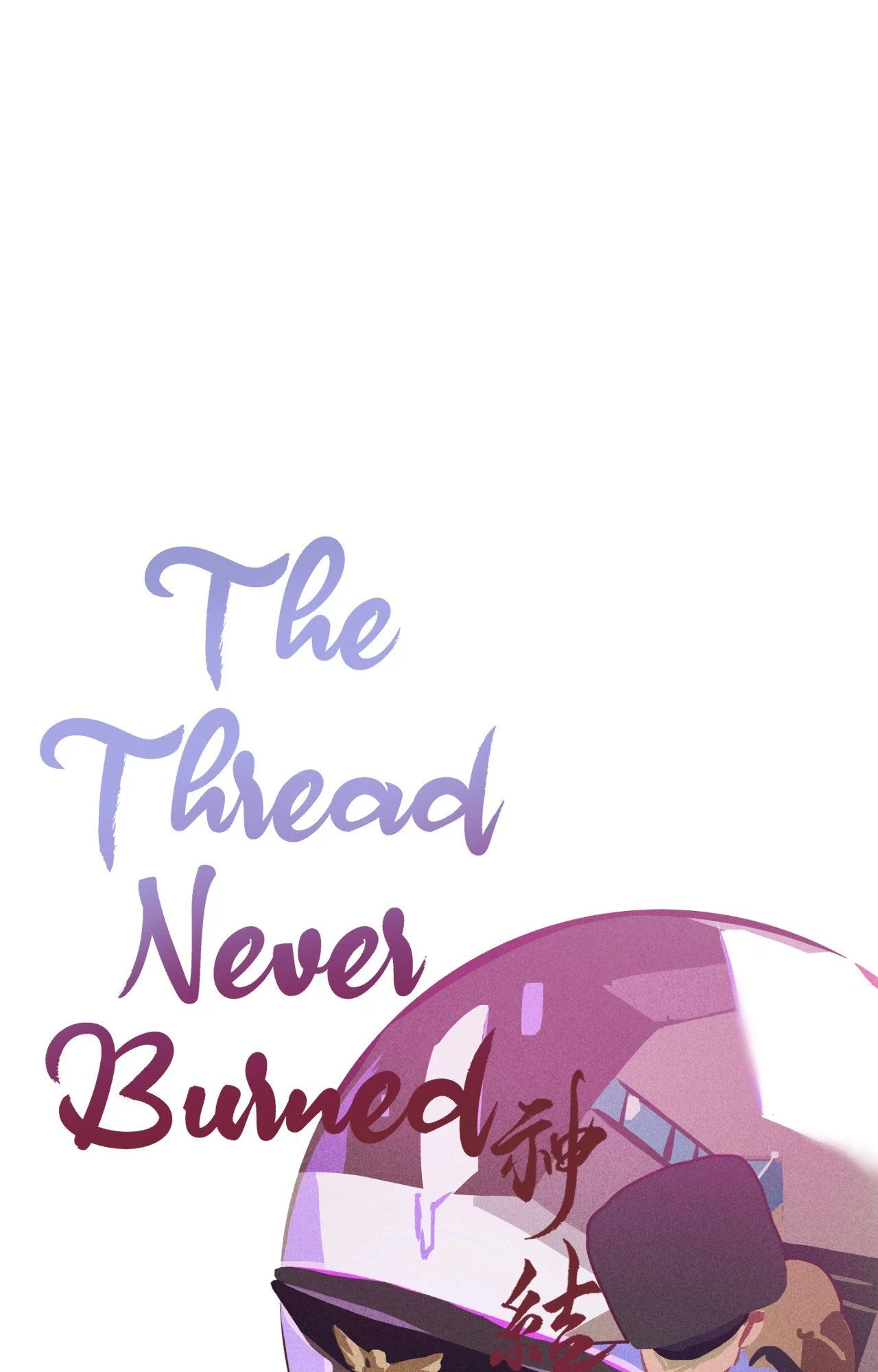 The Thread Never Burned - Chapter 52 Page 4