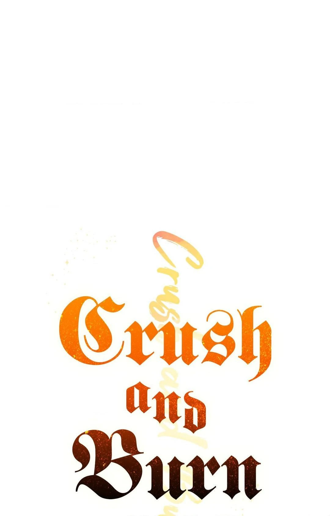 Crush And Burn - Chapter 102 Page 1