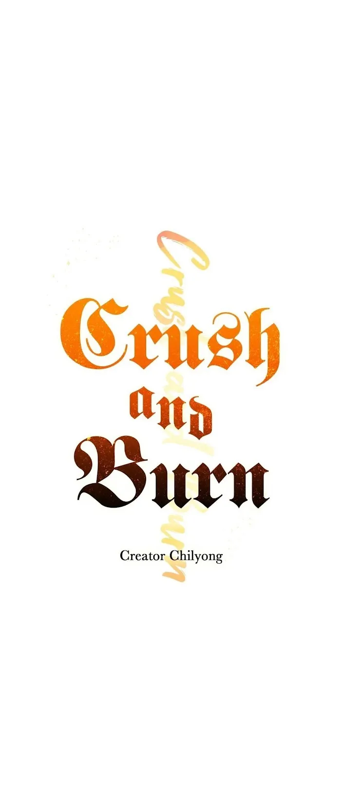 Crush And Burn - Chapter 11 Page 7