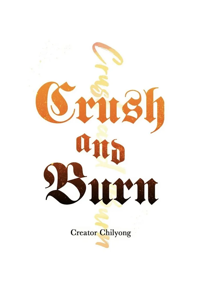 Crush And Burn - Chapter 25 Page 4