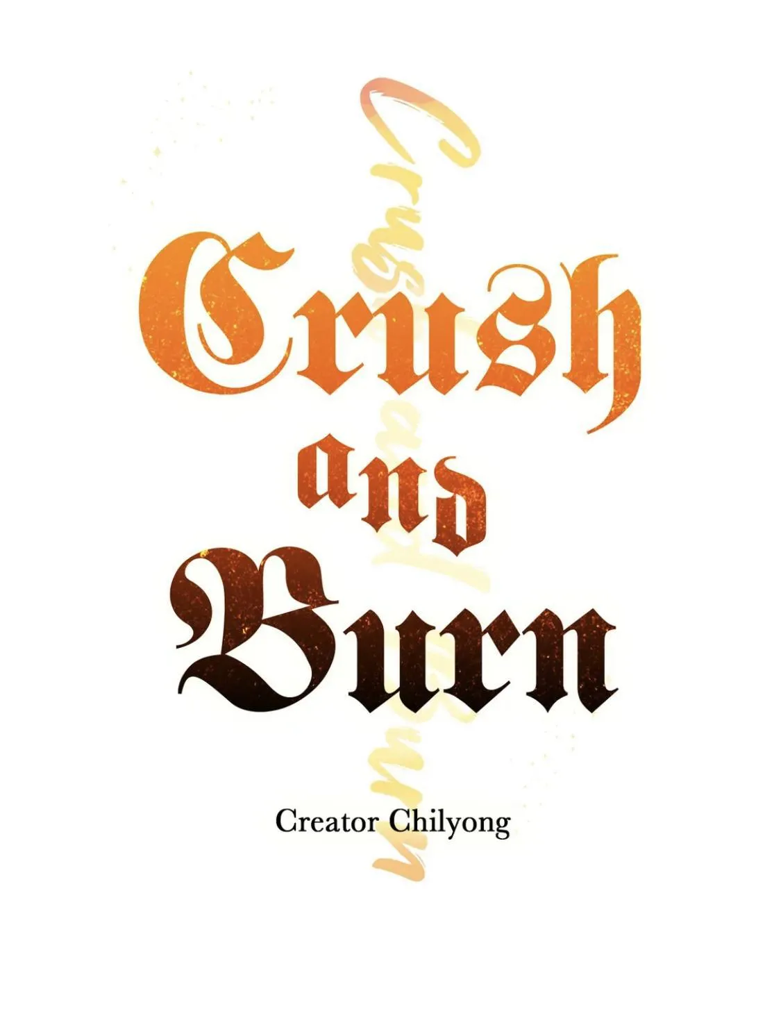 Crush And Burn - Chapter 44 Page 2
