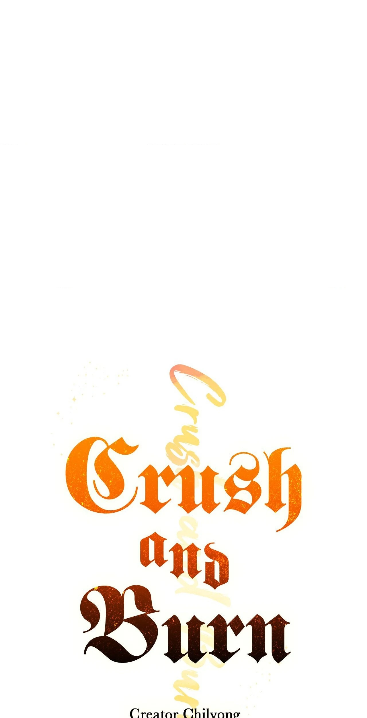 Crush And Burn - Chapter 99 Page 22