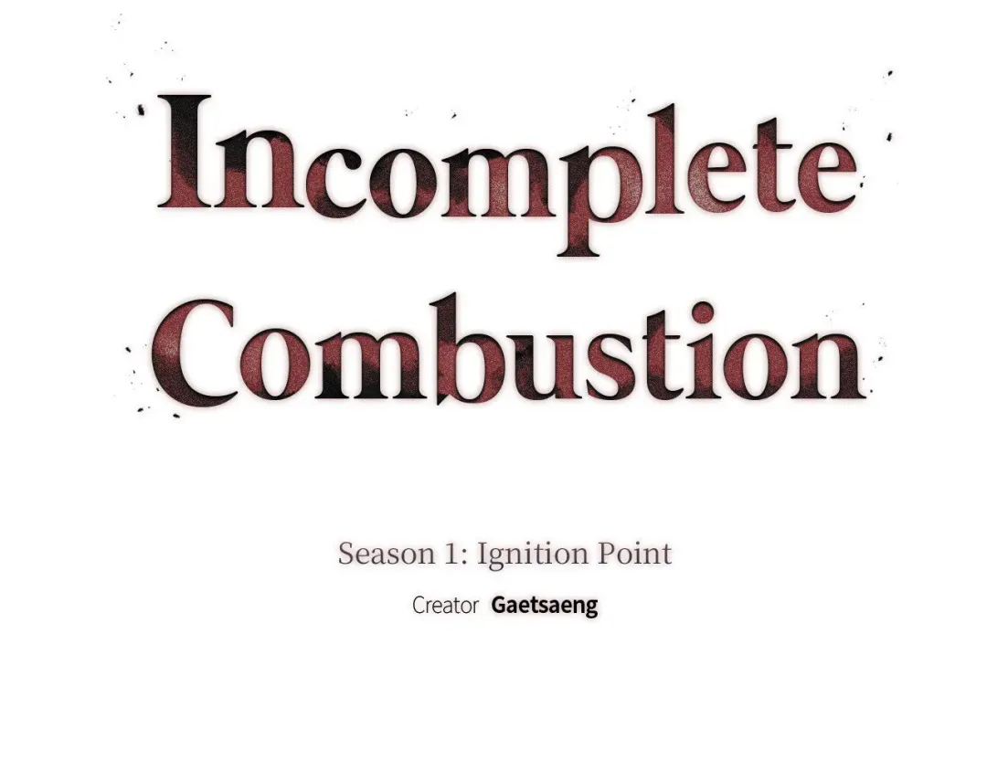 Incomplete Combustion - Chapter 22 Page 35