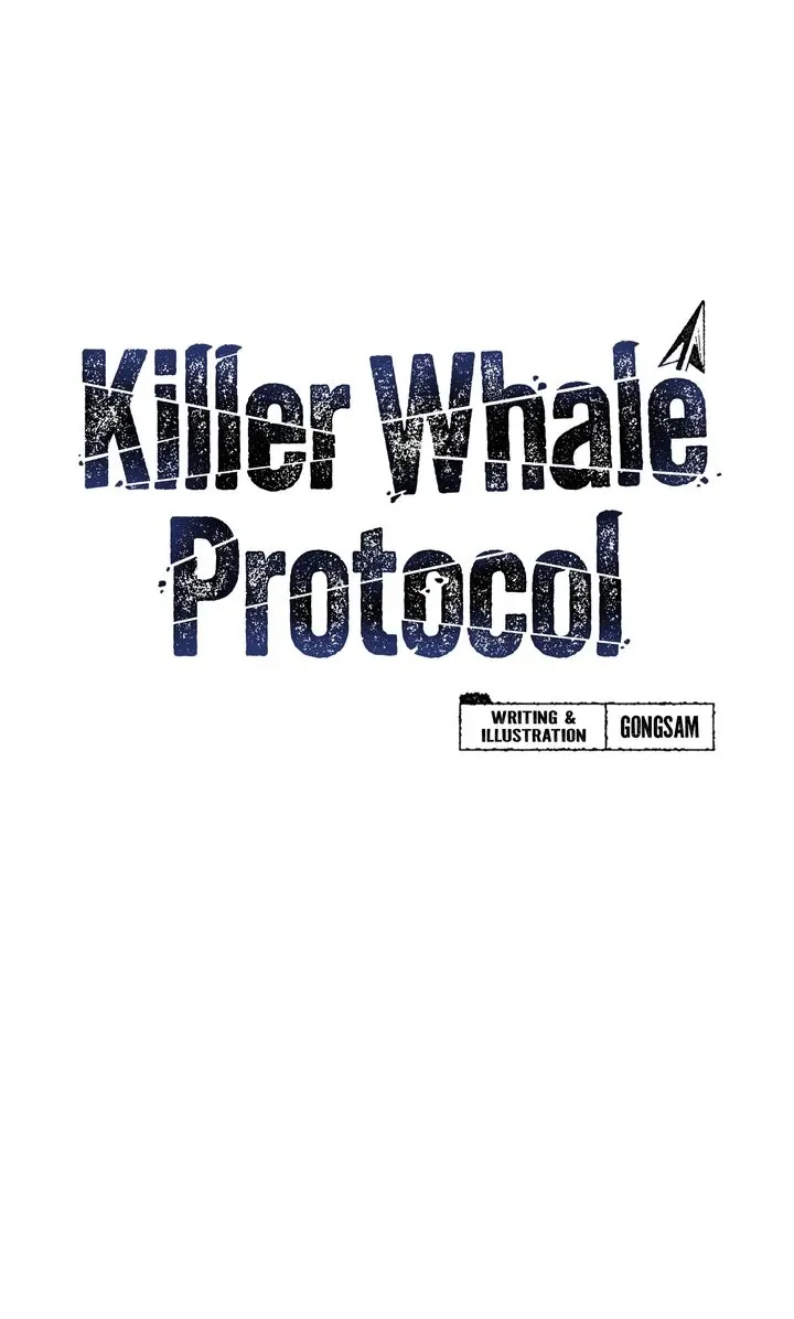 Killer Whale Protocol - Chapter 18 Page 5