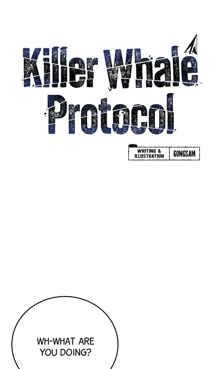 Killer Whale Protocol - Chapter 20 Page 6