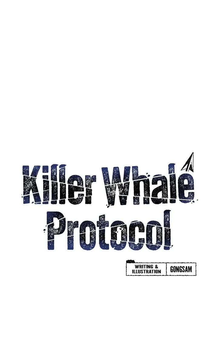 Killer Whale Protocol - Chapter 21 Page 6