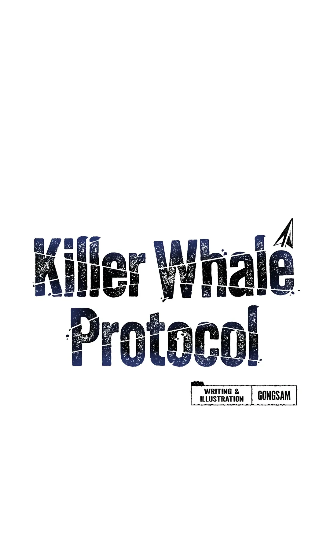Killer Whale Protocol - Chapter 24 Page 7