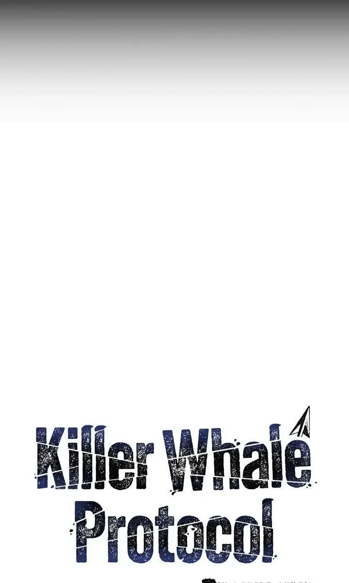 Killer Whale Protocol - Chapter 32 Page 2