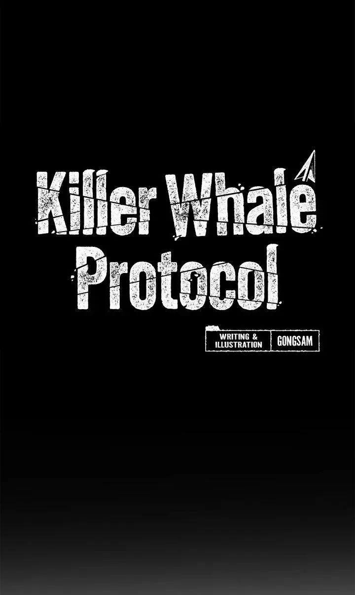 Killer Whale Protocol - Chapter 35 Page 7