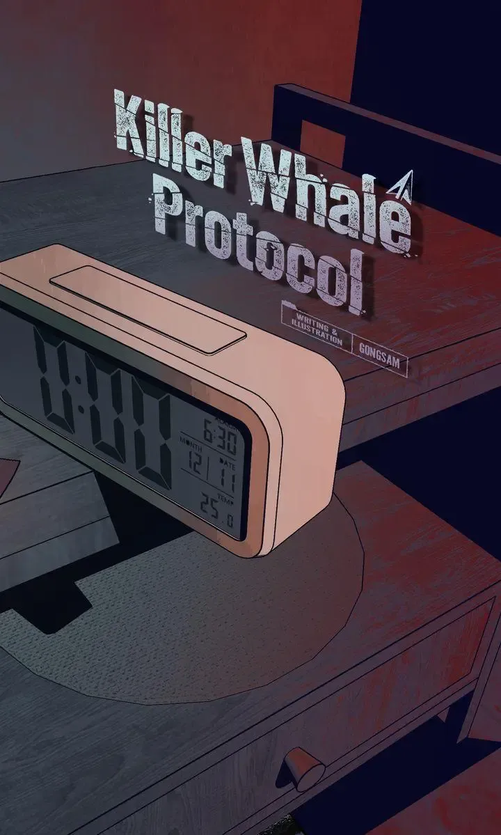 Killer Whale Protocol - Chapter 40 Page 7