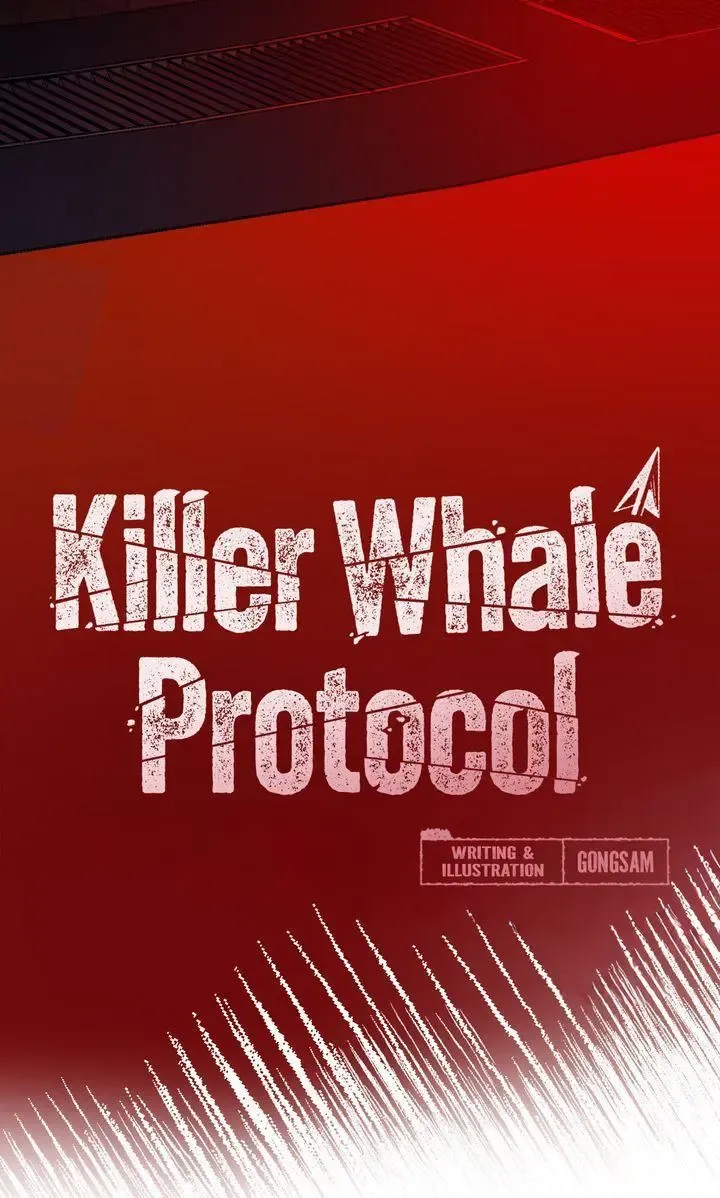 Killer Whale Protocol - Chapter 41 Page 10
