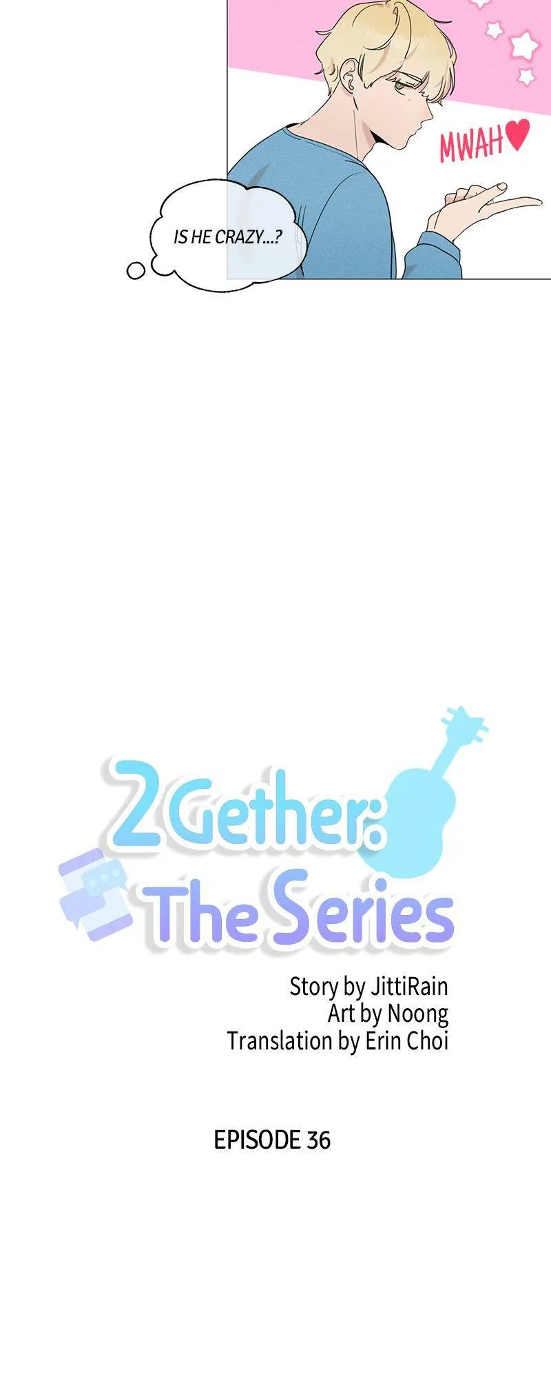 2Gether The Series - Chapter 36 Page 5