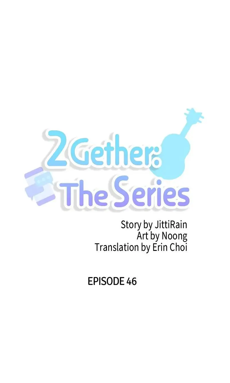 2Gether The Series - Chapter 46 Page 7