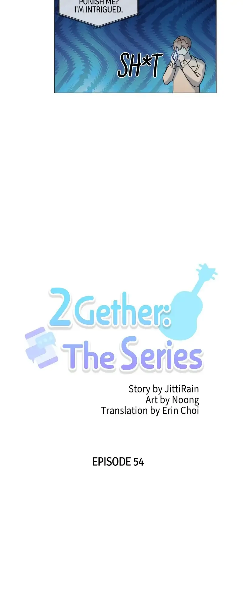 2Gether The Series - Chapter 54 Page 5