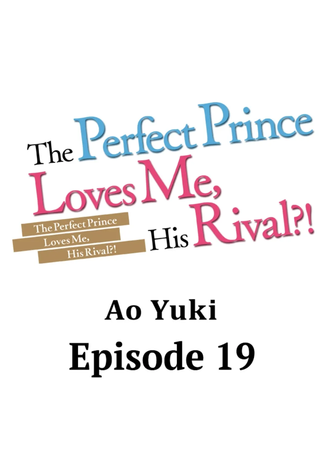 The Perfect Prince Loves Me, His Rival?! - Chapter 19 Page 1