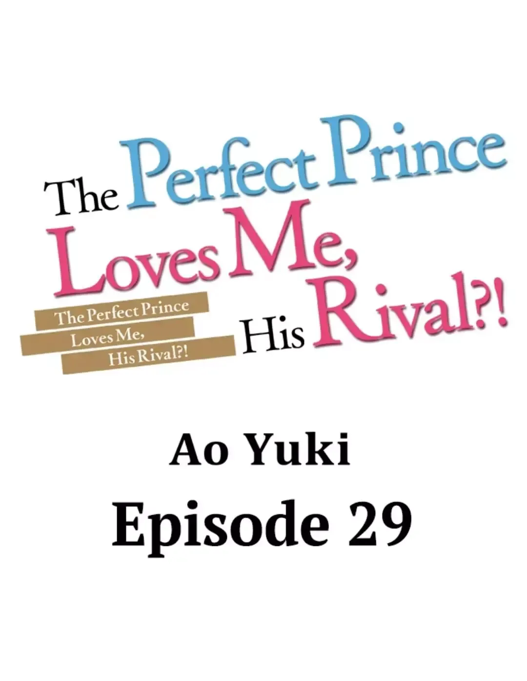 The Perfect Prince Loves Me, His Rival?! - Chapter 29 Page 1