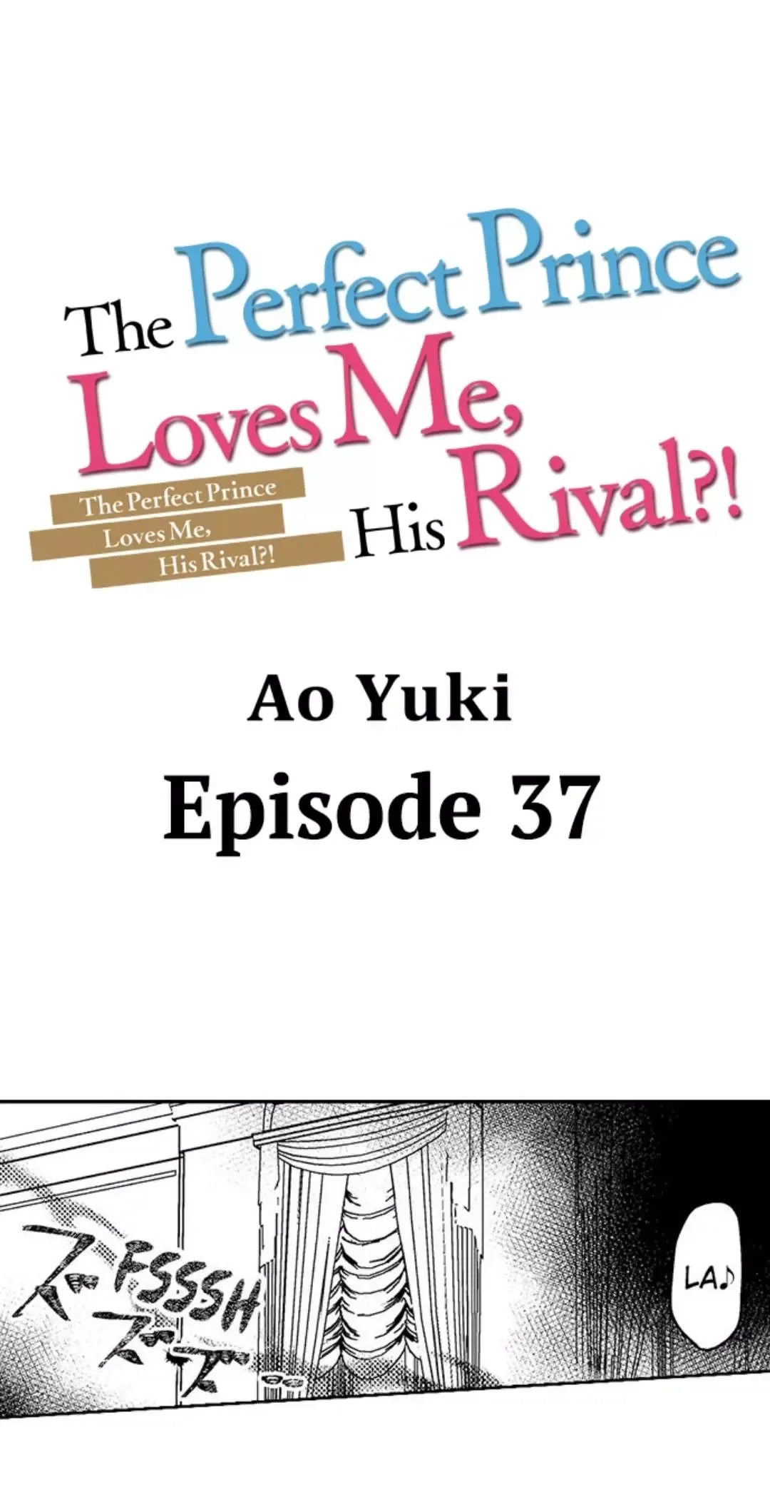 The Perfect Prince Loves Me, His Rival?! - Chapter 37 Page 1