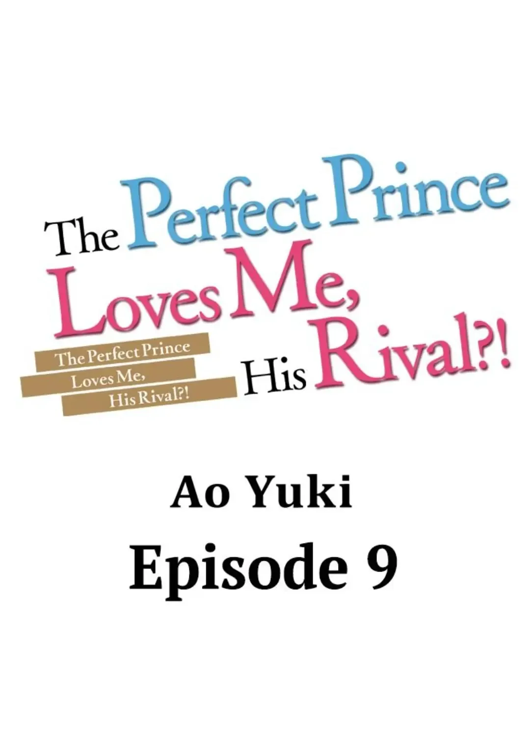 The Perfect Prince Loves Me, His Rival?! - Chapter 9 Page 1