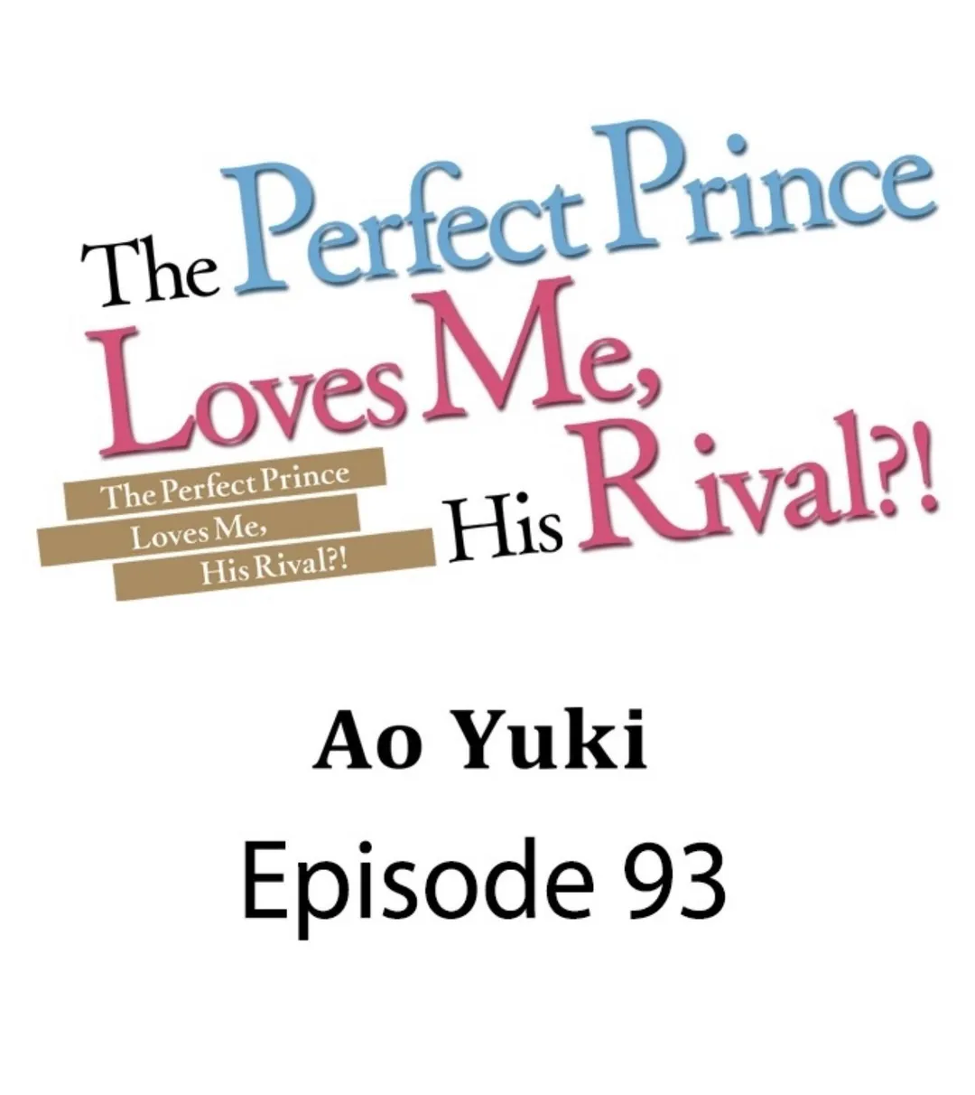 The Perfect Prince Loves Me, His Rival?! - Chapter 93 Page 2
