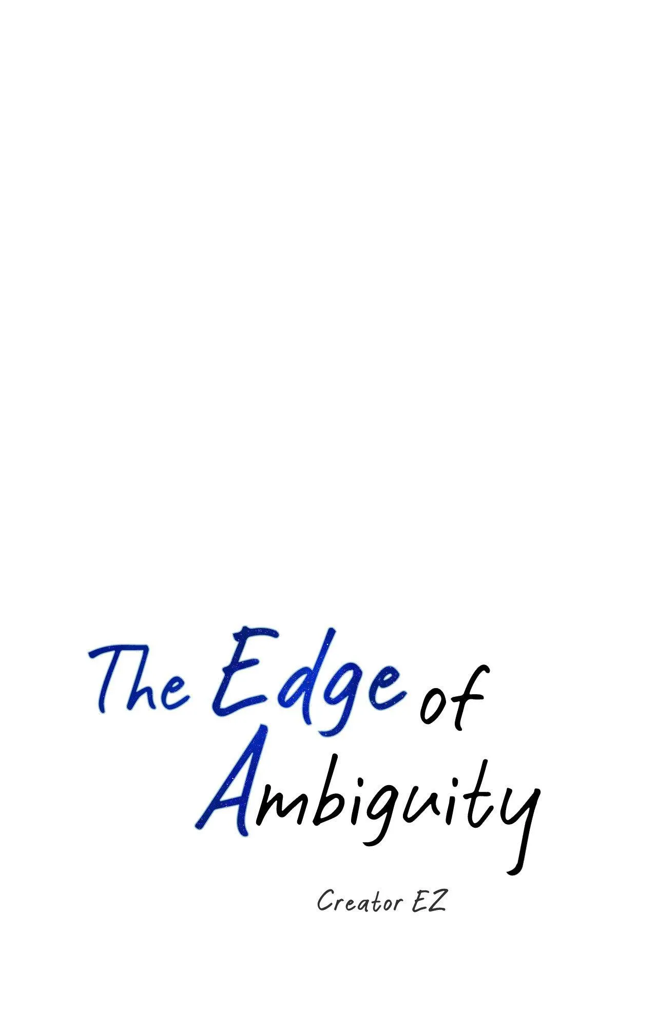 The Edge Of Ambiguity - Chapter 102 Page 39