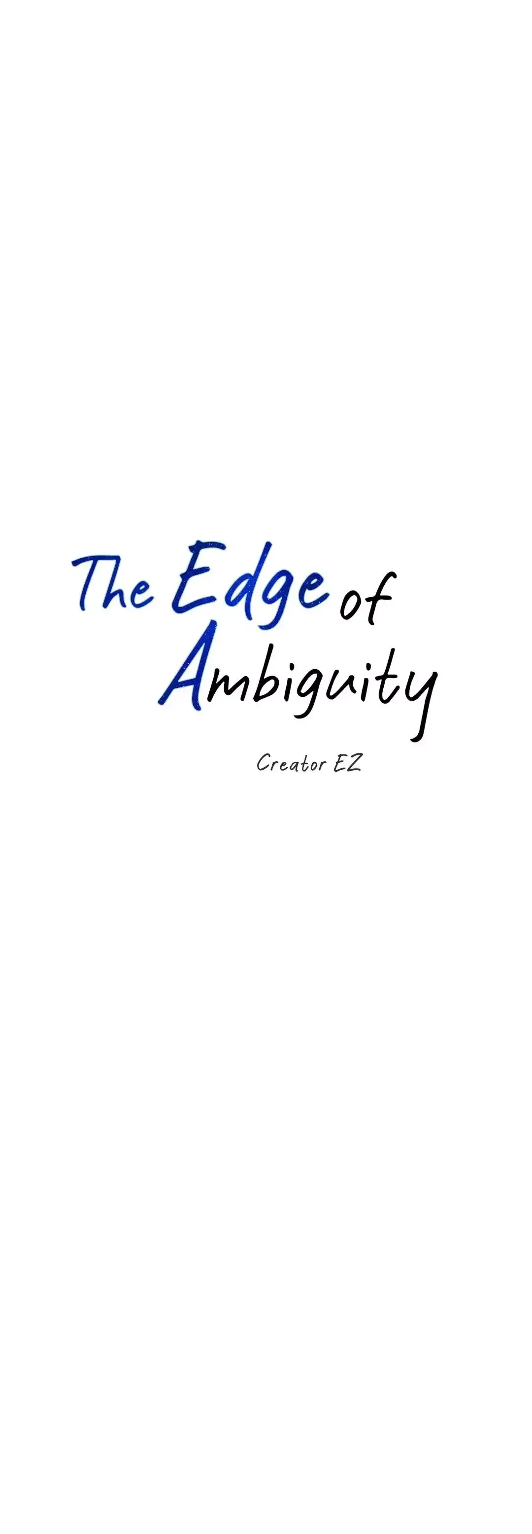 The Edge Of Ambiguity - Chapter 36 Page 22