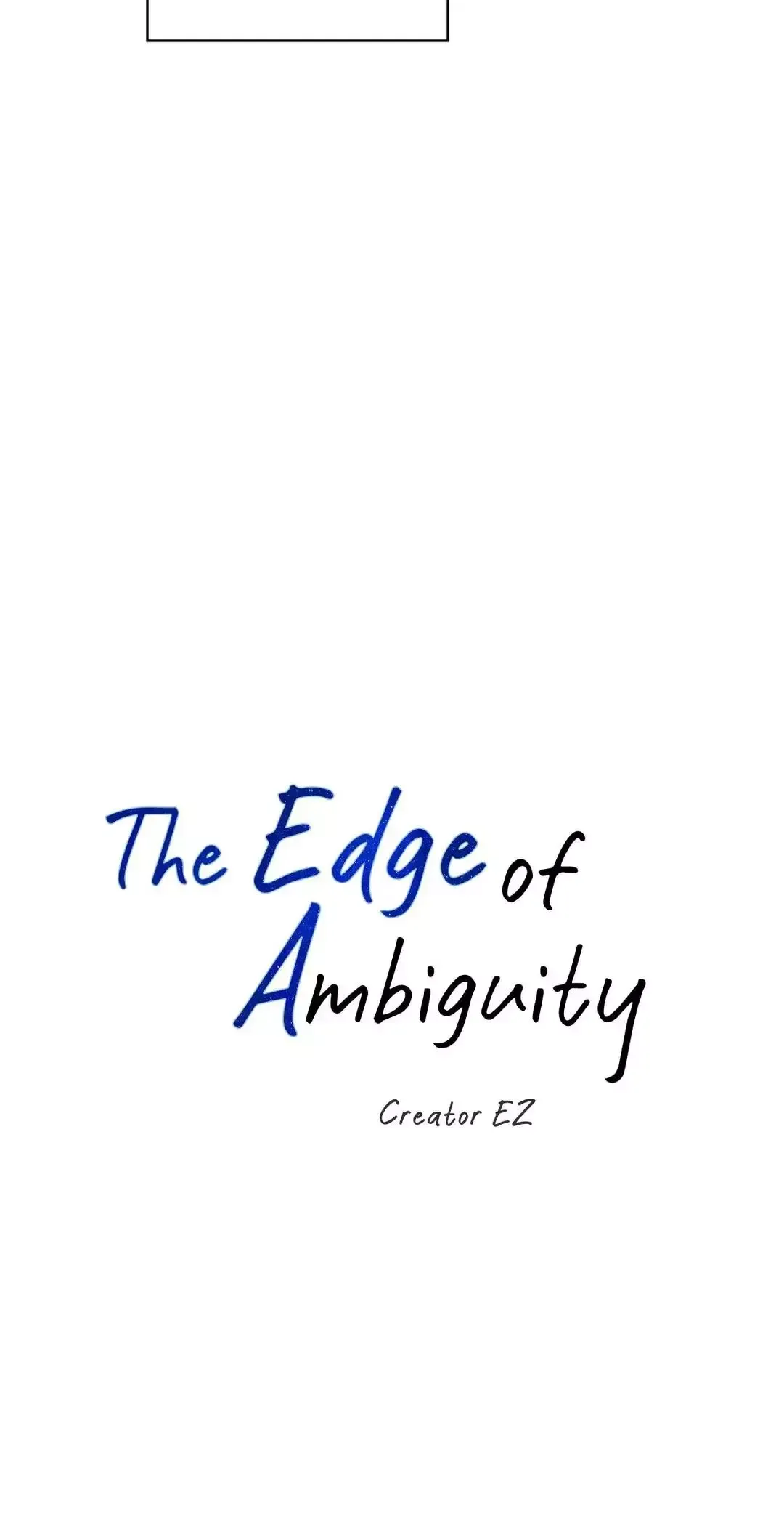 The Edge Of Ambiguity - Chapter 75 Page 11