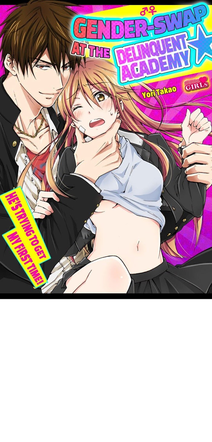 Nyotaika Yankee Gakuen ☆ Ore No Hajimete, Nerawaretemasu. - Chapter 46 Page 1