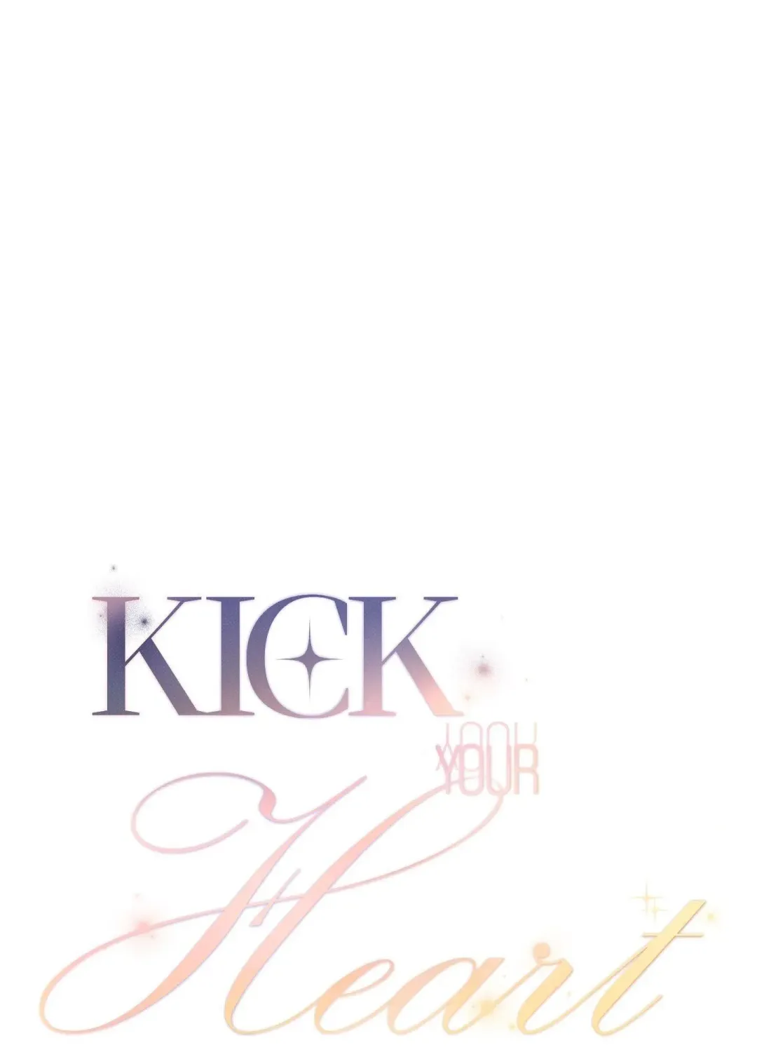Kick Your Heart - Chapter 13 Page 4