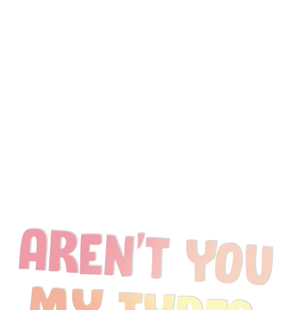 Aren’t You My Type - Chapter 21 Page 85