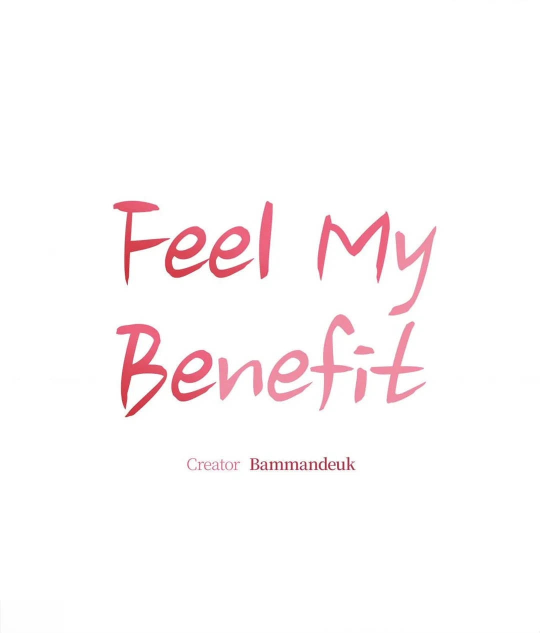 Feel My Benefit - Chapter 79 Page 1