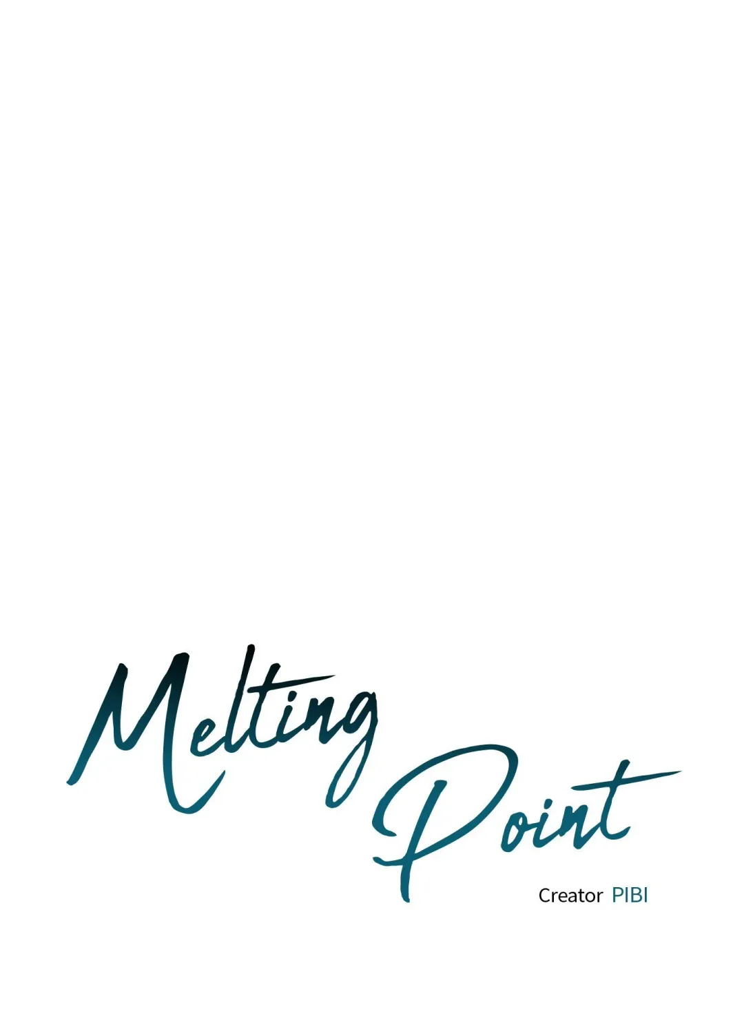 Melting Point - Chapter 24 Page 13