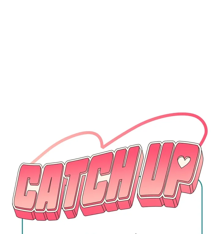Catch Up - Chapter 8 Page 1