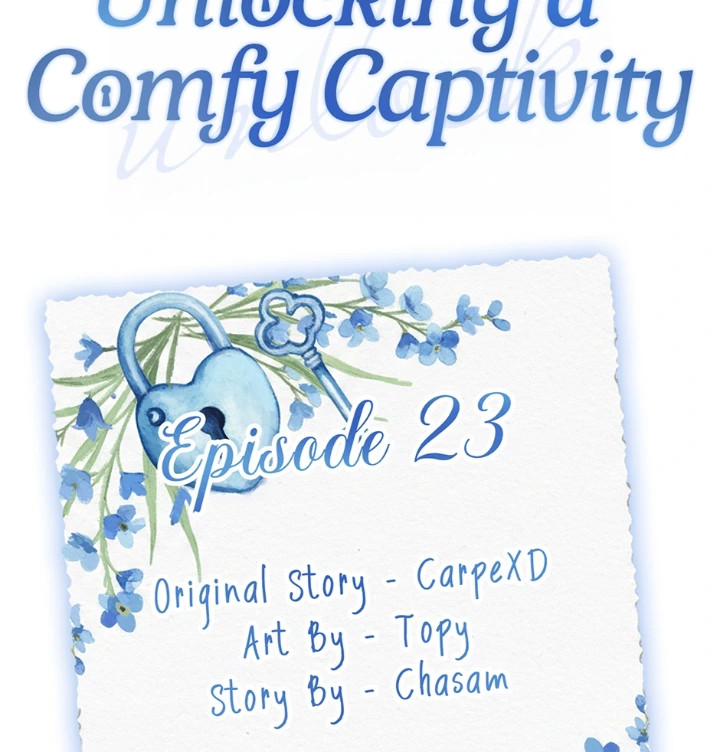 Unlock the Comfortable Confinement - Chapter 23 Page 17