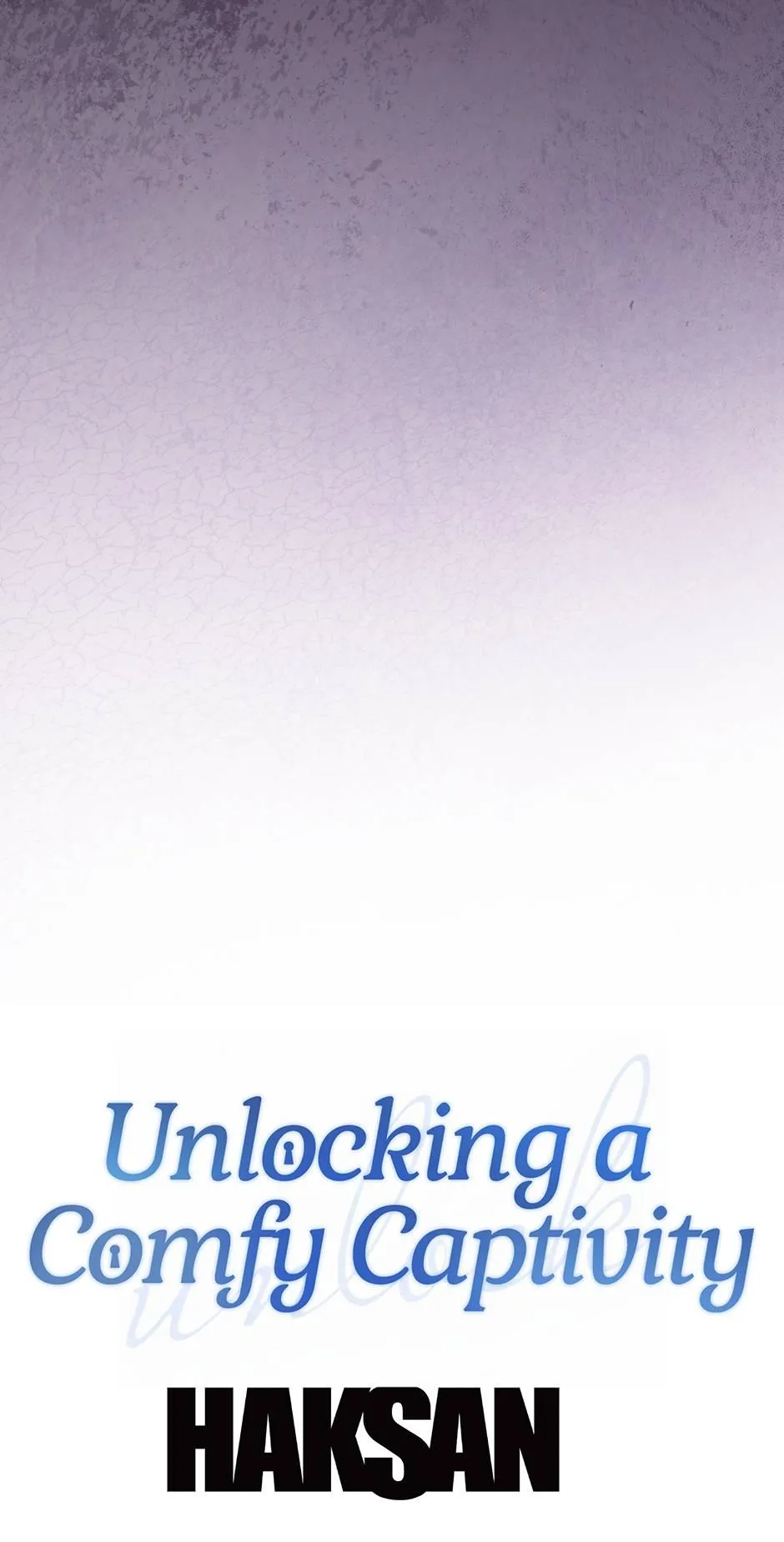 Unlock the Comfortable Confinement - Chapter 31 Page 86