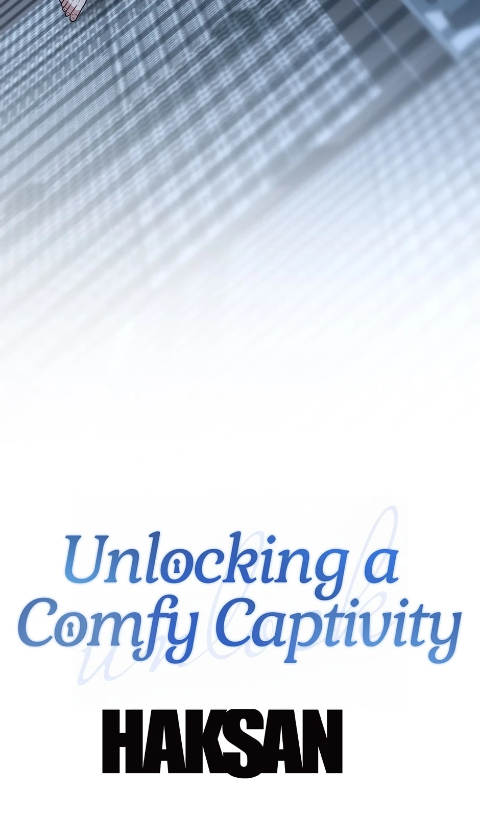 Unlock the Comfortable Confinement - Chapter 36 Page 92