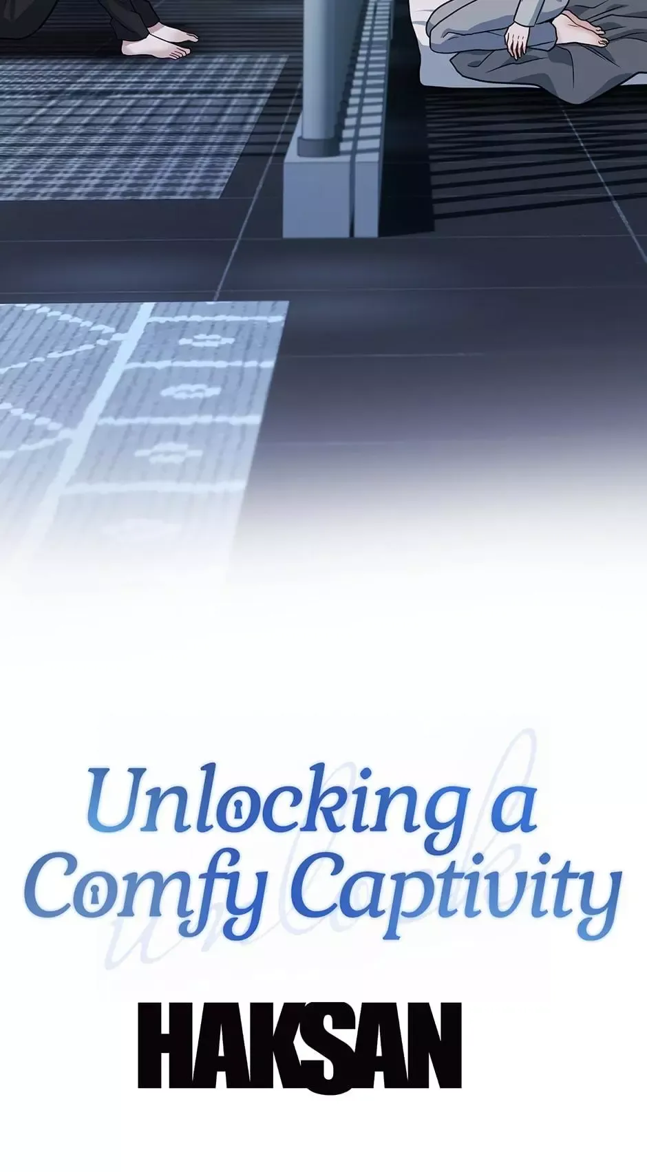 Unlock the Comfortable Confinement - Chapter 38 Page 76