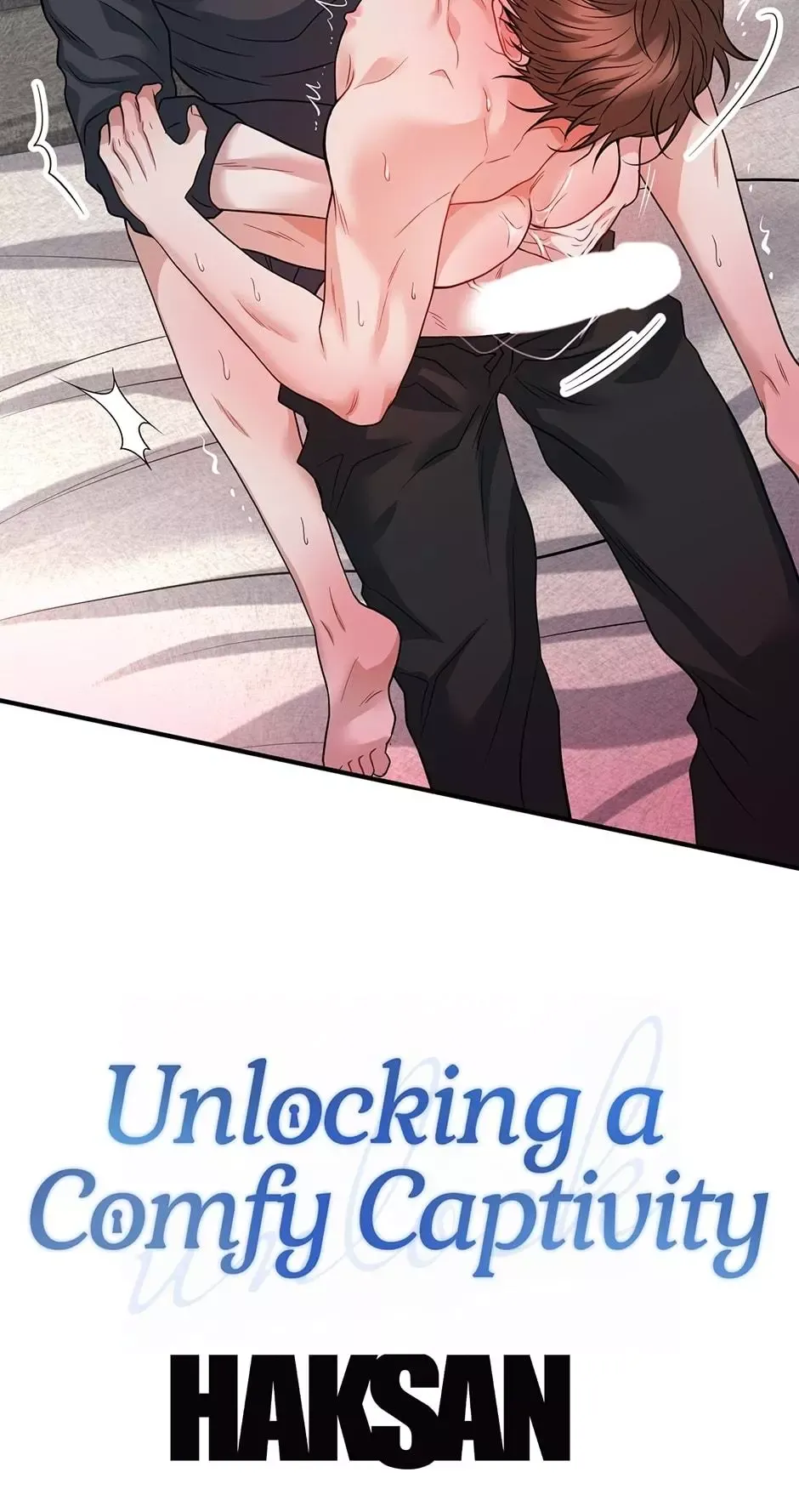 Unlock the Comfortable Confinement - Chapter 39 Page 71
