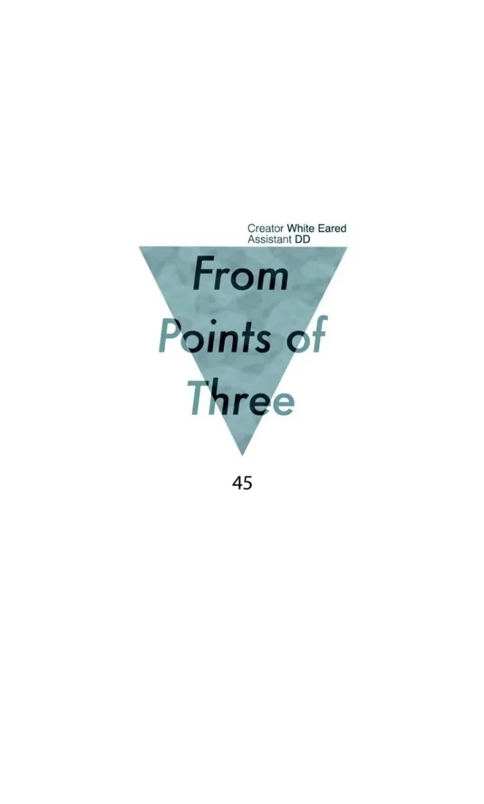 From Points Of Three - Chapter 45 Page 1