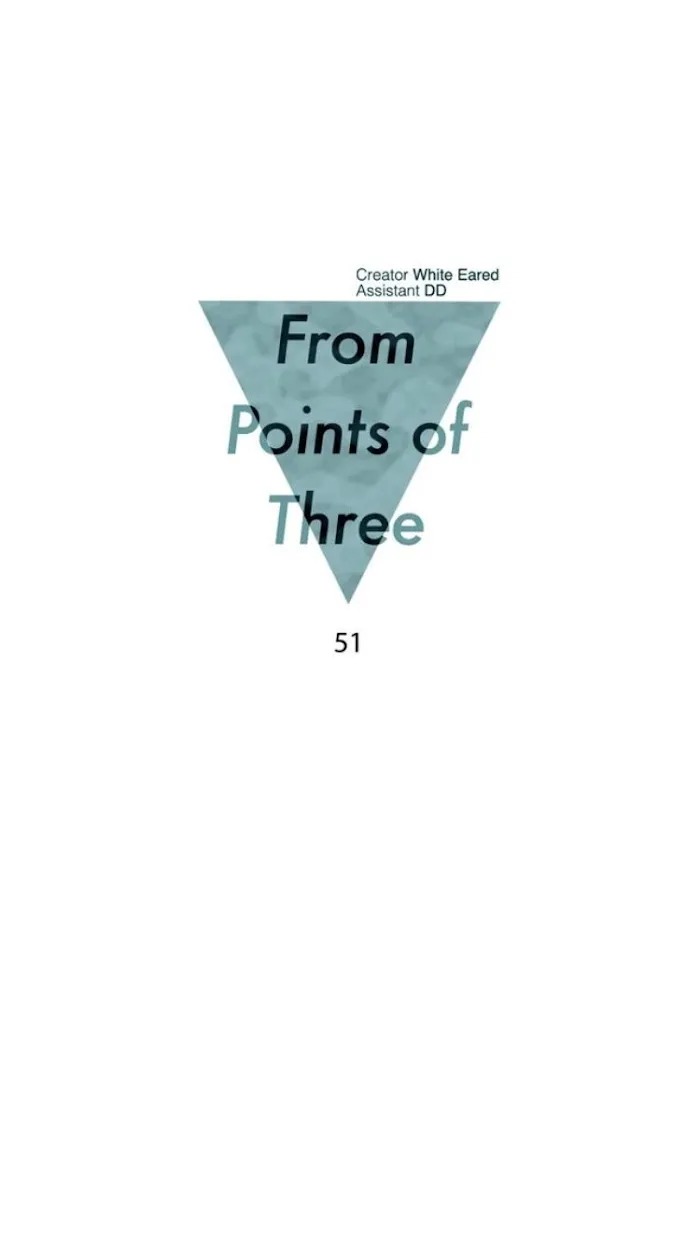 From Points Of Three - Chapter 51 Page 2