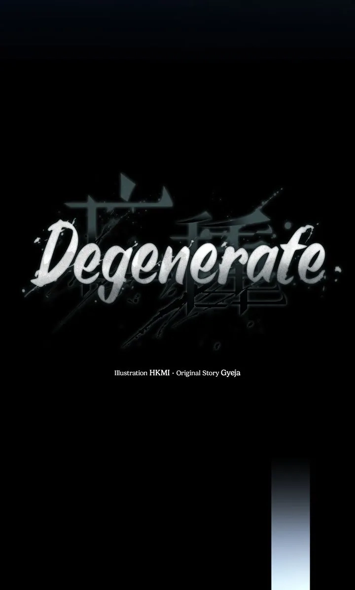 Degenerate - Chapter 18 Page 6