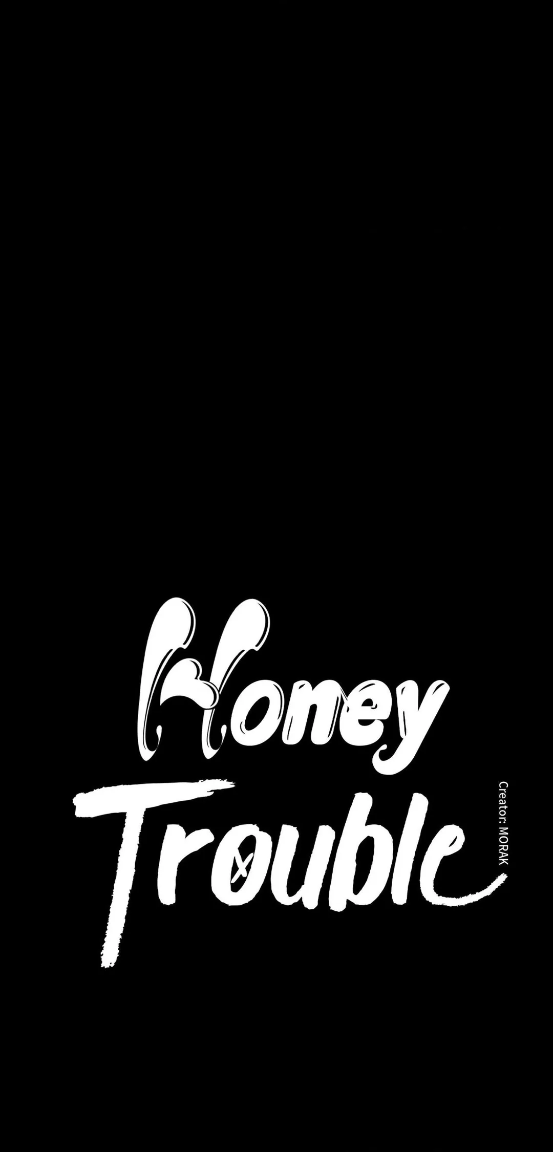 Honey Trouble - Chapter 51 Page 22
