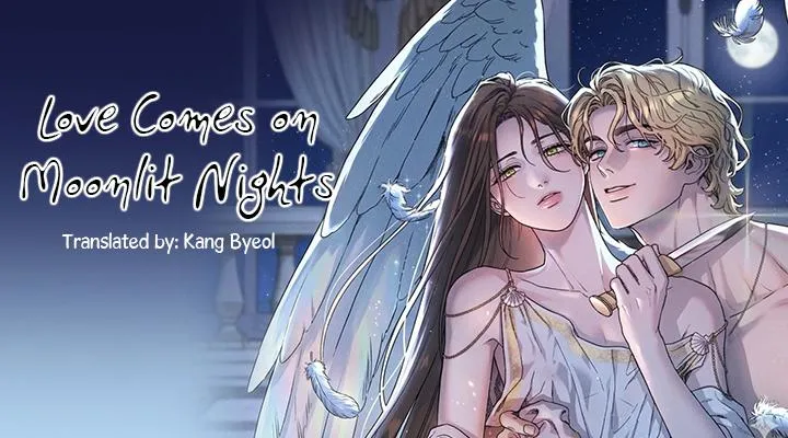 Love comes on a Moonlit Night - Chapter 18 Page 1