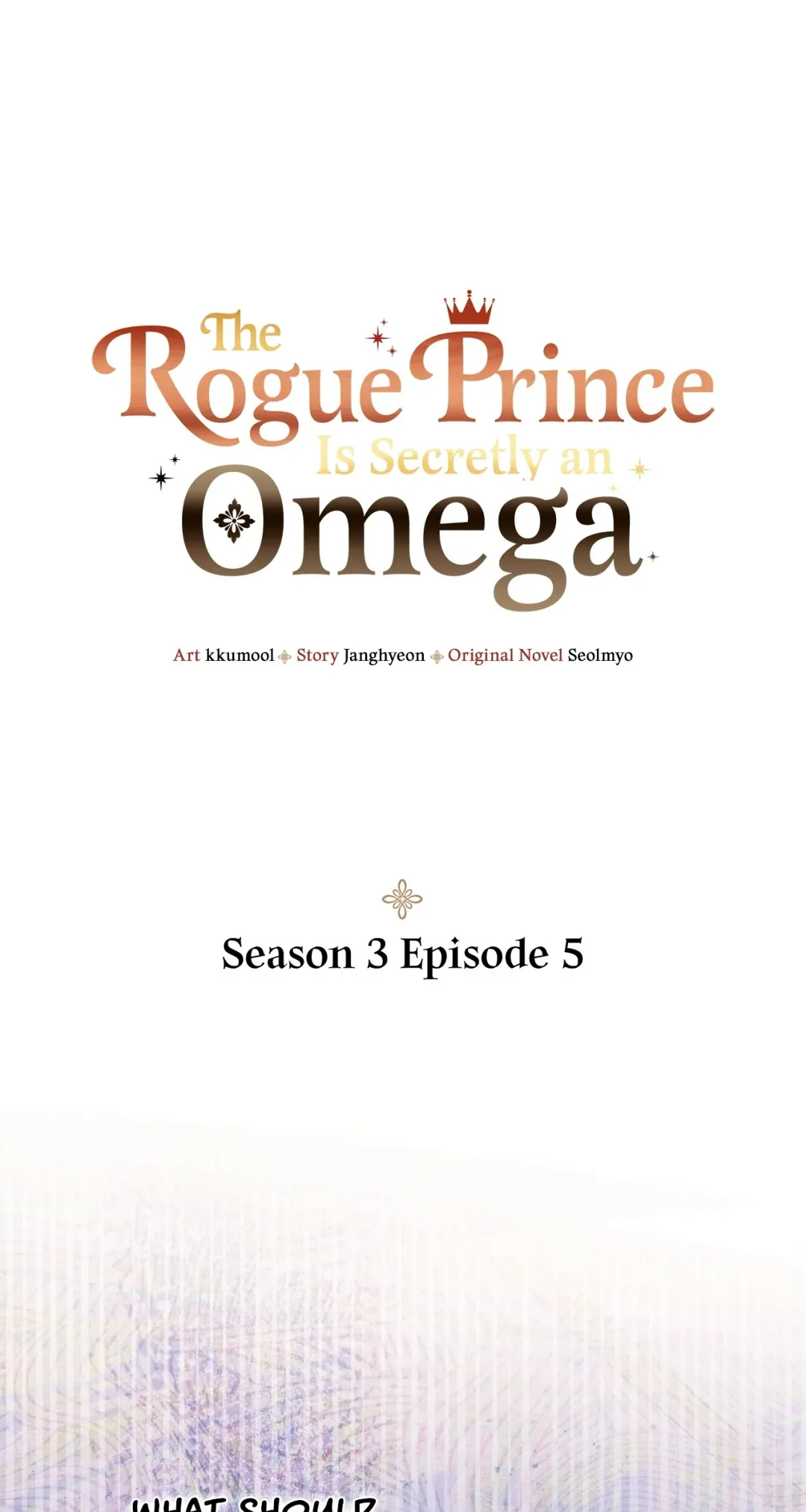 The Rogue Prince Is Secretly an Omega - Chapter 32.39 Page 1