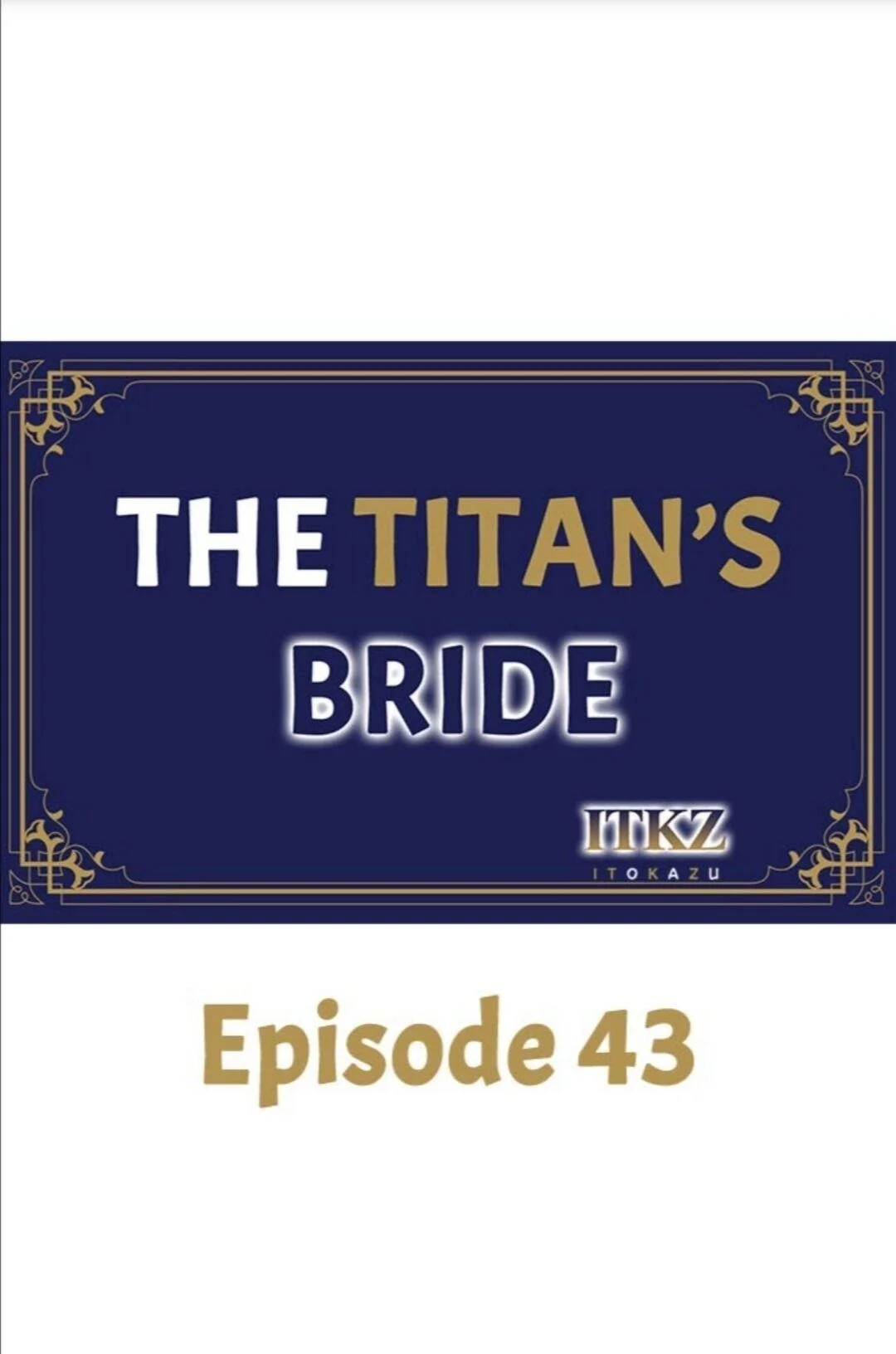 The Titan’s Bride - Chapter 43 Page 1