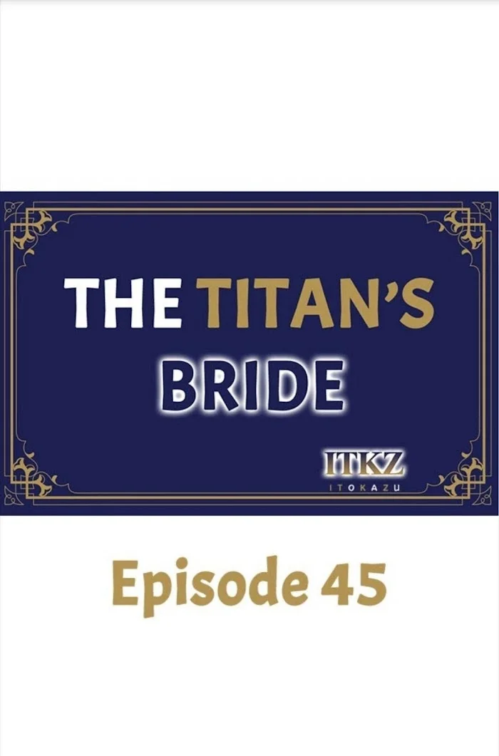 The Titan’s Bride - Chapter 45 Page 1