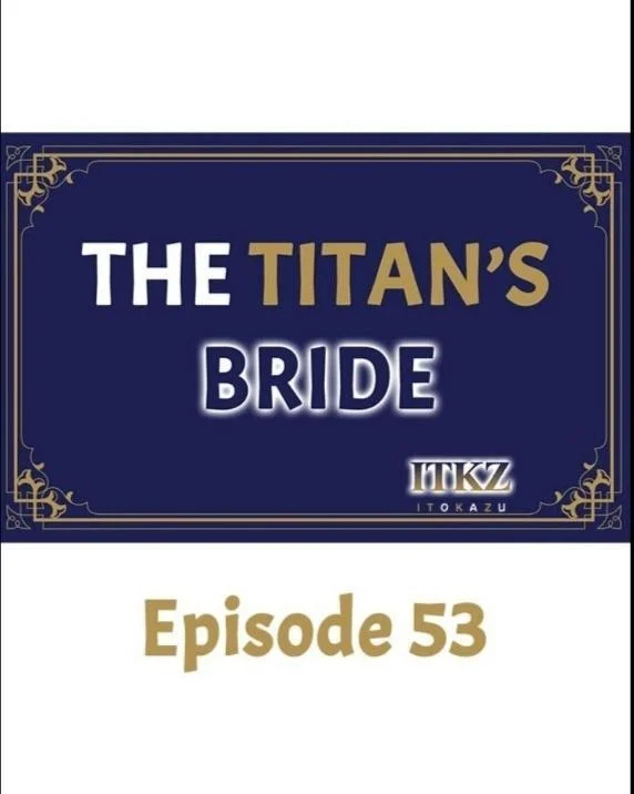 The Titan’s Bride - Chapter 53 Page 1