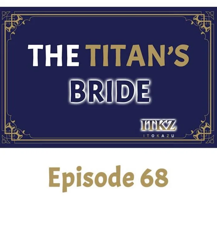 The Titan’s Bride - Chapter 68 Page 1