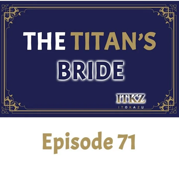The Titan’s Bride - Chapter 71 Page 1