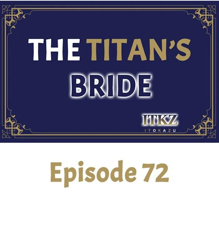 The Titan’s Bride - Chapter 72 Page 1